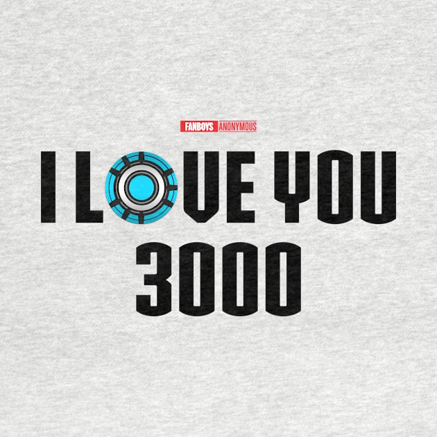 I Love You 3000 v5 (black) by Fanboys Anonymous